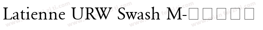 Latienne URW Swash M字体转换